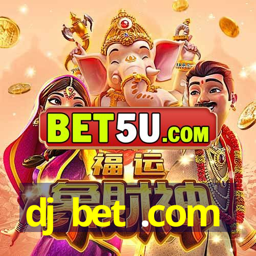 dj bet .com